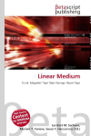 Linear Medium: Scroll, Magnetic Tape Data Storage, Paper Tape