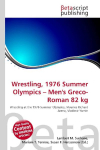 Wrestling, 1976 Summer Olympics - Mens Greco-Roman 82 kg: Wrestling at the 1976 Summer Olympics, Maurice Richard Arena, Vladimir Yumin