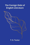 The foreign debt of English literature
