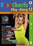 Easy Charts Play-Along 12: Die gr&ouml;&szlig;ten Hits spielerisch leicht gesetzt. Band 12. C/Eb/Bb-Instrument.
