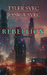 Rebellion: Two Worlds : One Choice