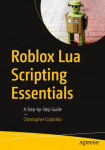 Roblox Lua Scripting Essentials: A Step-by-Step Guide