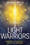 Light Warriors: A Heavenly Strategy for Spiritual Warfare