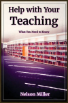 Help with Your Teaching: What You Need to Know