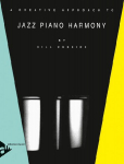 A Creative Approach to Jazz Piano Harmony: Klavier. Lehrbuch.