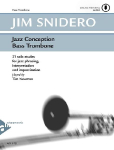 Jazz Conception Bass Trombone: 21 solo etudes for jazz phrasing, interpretation and improvisation. Bass-Posaune. Ausgabe mit Online-Audiodatei.