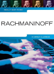 Rachmaninoff: Really Easy Piano - Sergei Rachmaninoff Piano Solo Sheet Music Songbook 16 Classical Piano Arrangements with Background Notes, Helpful Playing Hints and Performance Tips