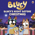 Bluey: Blueys Night Before Christmas