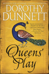 Queens Play: Book Two in the Legendary Lymond Chronicles