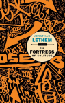 The Fortress of Solitude: A Novel