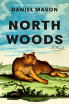 North Woods: A Novel