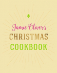Jamie Olivers Christmas Cookbook