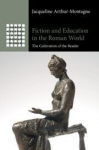 Fiction and Education in the Roman World