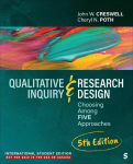 Qualitative Inquiry and Research Design - International Student Edition: Choosing Among Five Approaches