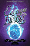 Isle of the Lost 04: A Descendants Novel