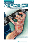 Guitar Aerobics by Troy Nelson 52-Week One-Lick-Per-Day Guitar Workout Program Daily Practice Book with Online Audio Build Speed, Dexterity, Picking, and Guitar Technique for All Levels