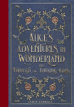 Alices Adventures in Wonderland and Through the Looking Glass (Masterpiece Library Edition)