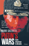 Putins Wars: From Chechnya to Ukraine