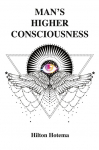 Mans Higher Consciousness