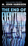 The End of Everything: 'Visionary and brilliant' China Mieville