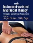 Instrument-assisted Myofascial Therapy: Principles and Clinical Applications