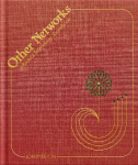 Other Networks: A Radical Technology Sourcebook