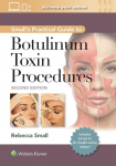Smalls Practical Guide to Botulinum Toxin Procedures: Print + eBook with Multimedia