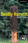 Deadly Harvest: Englische Lekt&uuml;re f&uuml;r das 5. Lernjahr. Paperback with downloadable audio