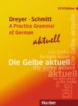 Lehr- und &Uuml;bungsbuch der deutschen Grammatik - aktuell. Englische Ausgabe / Lehrbuch: A Practice Grammar of German
