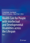 Health Care for People with Intellectual and Developmental Disabilities across the Lifespan