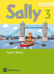 Sally 3. Schuljahr. Pupil's Book. Ausgabe f&uuml;r alle Bundesl&auml;nder au&szlig;er Nordrhein-Westfalen (Neubearbeitung) - Englisch ab Klasse: Ausgabe f&uuml;r alle Bundesl&auml;nder au&szlig;er Nordrhein-Westfalen - Englisch ab Klasse 1