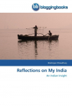 Reflections on My India: An Indian Insight