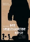 Der selbsts&uuml;chtige Riese: The Selfish Giant