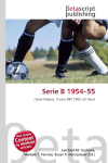 Serie B 1954-55: Calcio Padova, Treviso FBC 1993, AC Pavia