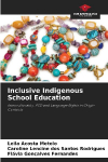 Inclusive Indigenous School Education: Interculturality, ASD and Language Rights in Origin Contexts