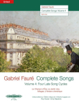 Complete Songs / S&auml;mtliche Lieder (1906 1921), Band 4 -Ausgabe f&uuml;r Hohe Singstimme und Klavier-: Partitur, Urtextausgabe f&uuml;r Singstimme, Klavier