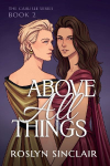 Above All Things (The Carlisle Series Book 2)