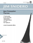 Jazz Conception Clarinet: 21 solo etudes for jazz phrasing, interpretation and improvisation. Klarinette. Ausgabe mit Online-Audiodatei.
