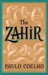 The Zahir: A Novel of Obsession