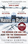 Hanns and Rudolf: The German Jew and the Hunt for the Kommandant of Auschwitz