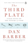The Third Plate: Field Notes on the Future of Food