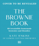 The Brownie Book: Wickedly Irresistible Chocolatey Bakes
