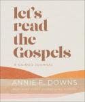 Lets Read the Gospels: A Guided Journal