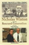 Nicholas Winton and the Rescued Generation: Save One Life, Save the World