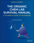 The Organic Chem Lab Survival Manual: A Students Guide to Techniques