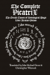 The Complete Picatrix: The Occult Classic of Astrological Magic Liber Atratus Edition