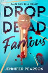 Drop Dead Famous