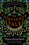 The Thirteenth Tale: A haunting tale of secrets and stories
