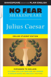Julius Caesar (No Fear Shakespeare): No Fear Shakespeare Deluxe Student Editions - Shakespeare Side-by-Side Plain English