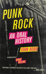 Punk Rock: An Oral History